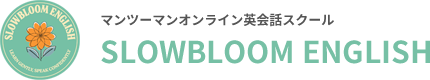 SLOWBLOOM ENGLISH